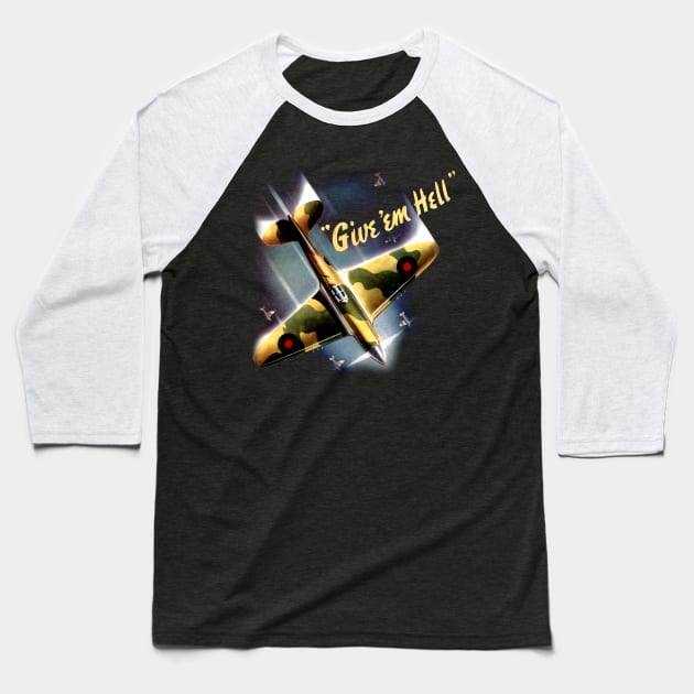 Give 'Em Hell - Retro Spitifire Baseball T-Shirt by Distant War